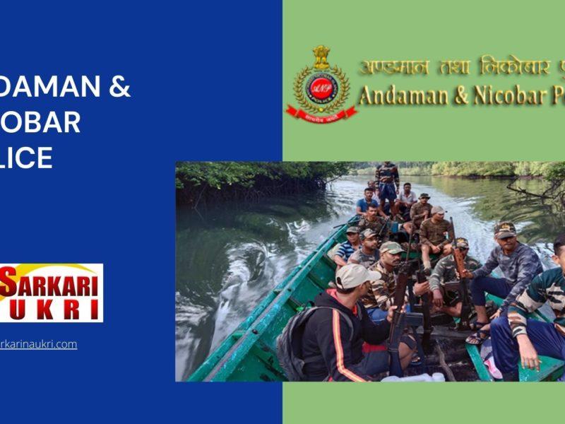 Andaman & Nicobar Police Recruitment