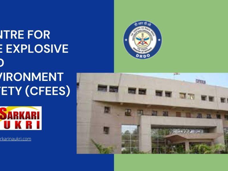 Centre for Fire Explosive and Environment Safety (CFEES) Recruitment