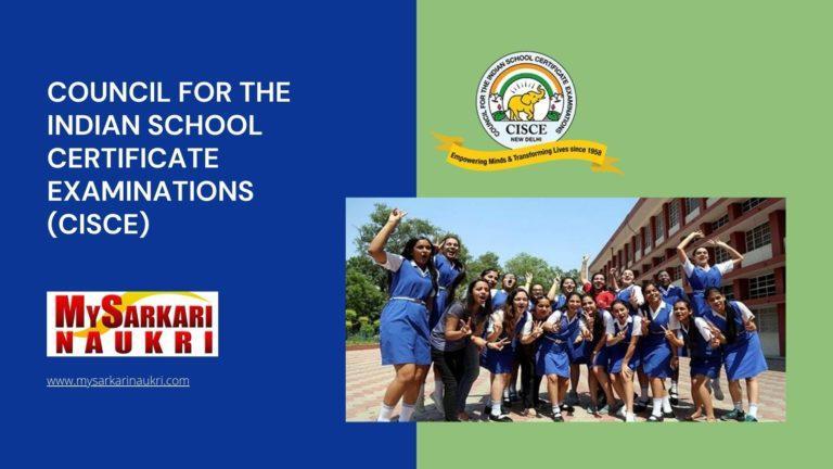 Council for the Indian School Certificate Examinations (CISCE) Recruitment