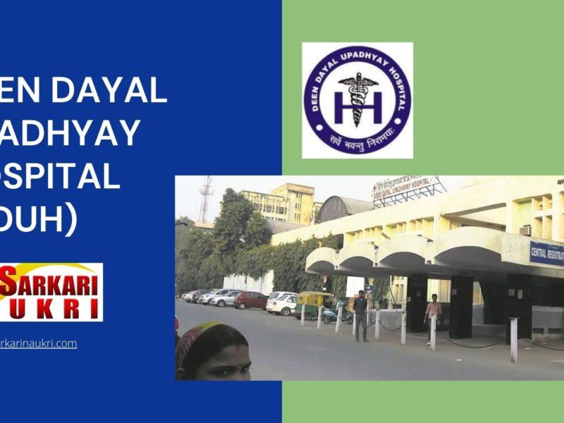 Deen Dayal Upadhyay Hospital (DDUH) Recruitment