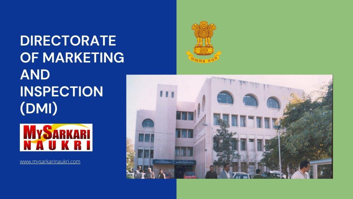 Directorate of Marketing and Inspection (DMI) Recruitment