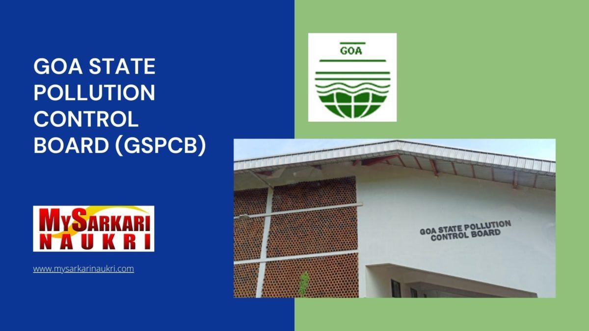 Goa State Pollution Control Board (GSPCB) Recruitment