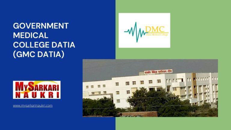 Government Medical College Datia (GMC Datia) Recruitment