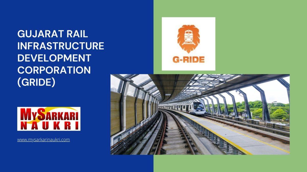 Gujarat Rail Infrastructure Development Corporation (GRIDE) Recruitment