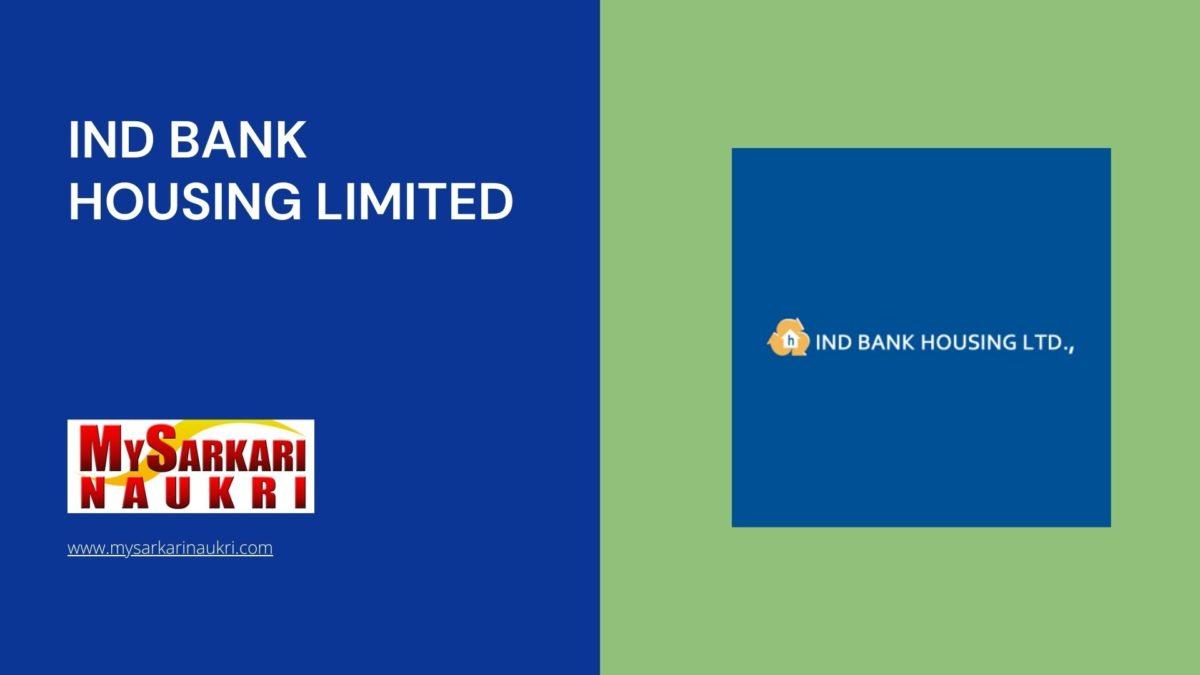 Ind Bank Housing Limited Recruitment