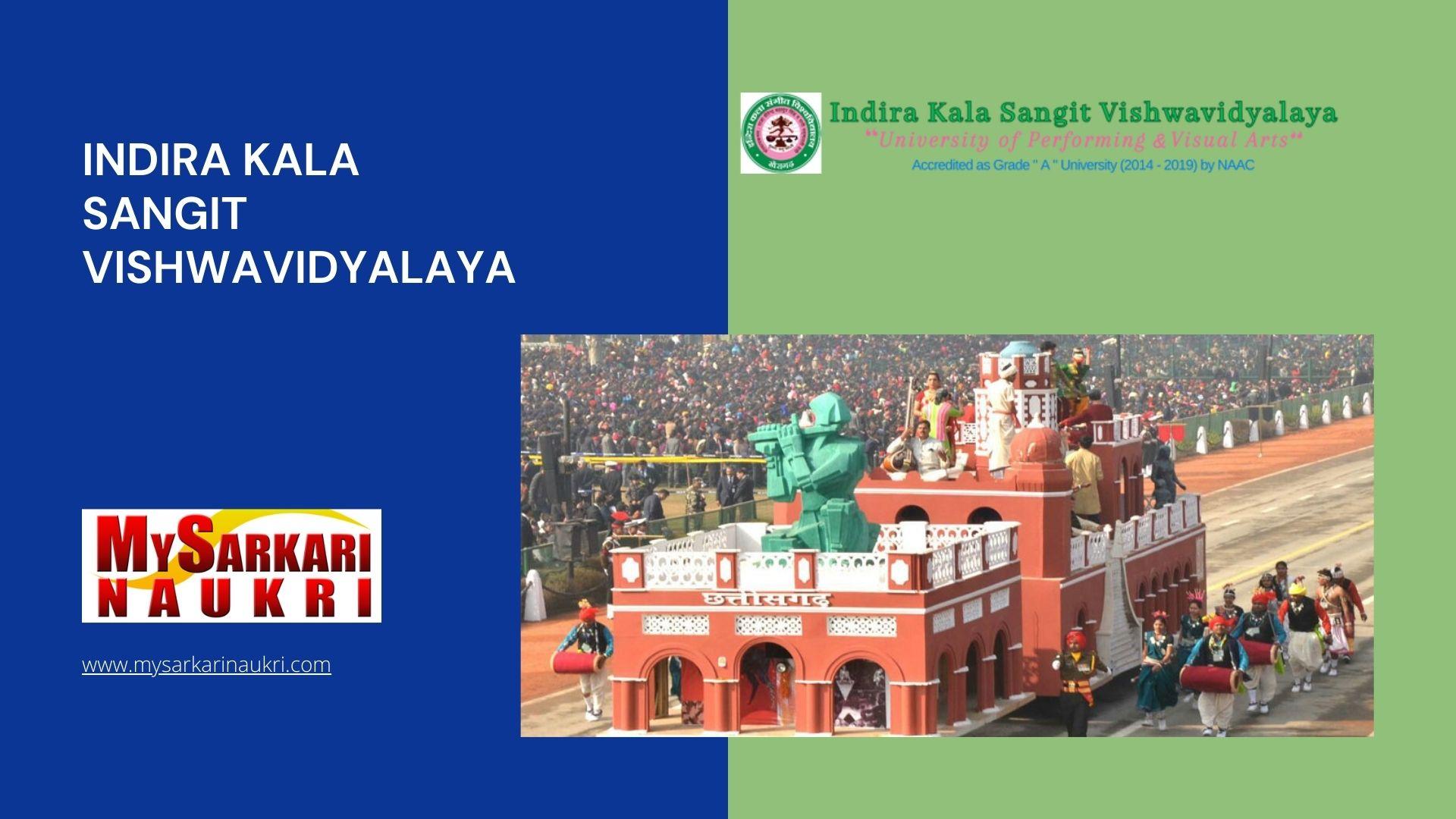 Indira Kala Sangit Vishwavidyalaya (IKSV) Recruitment