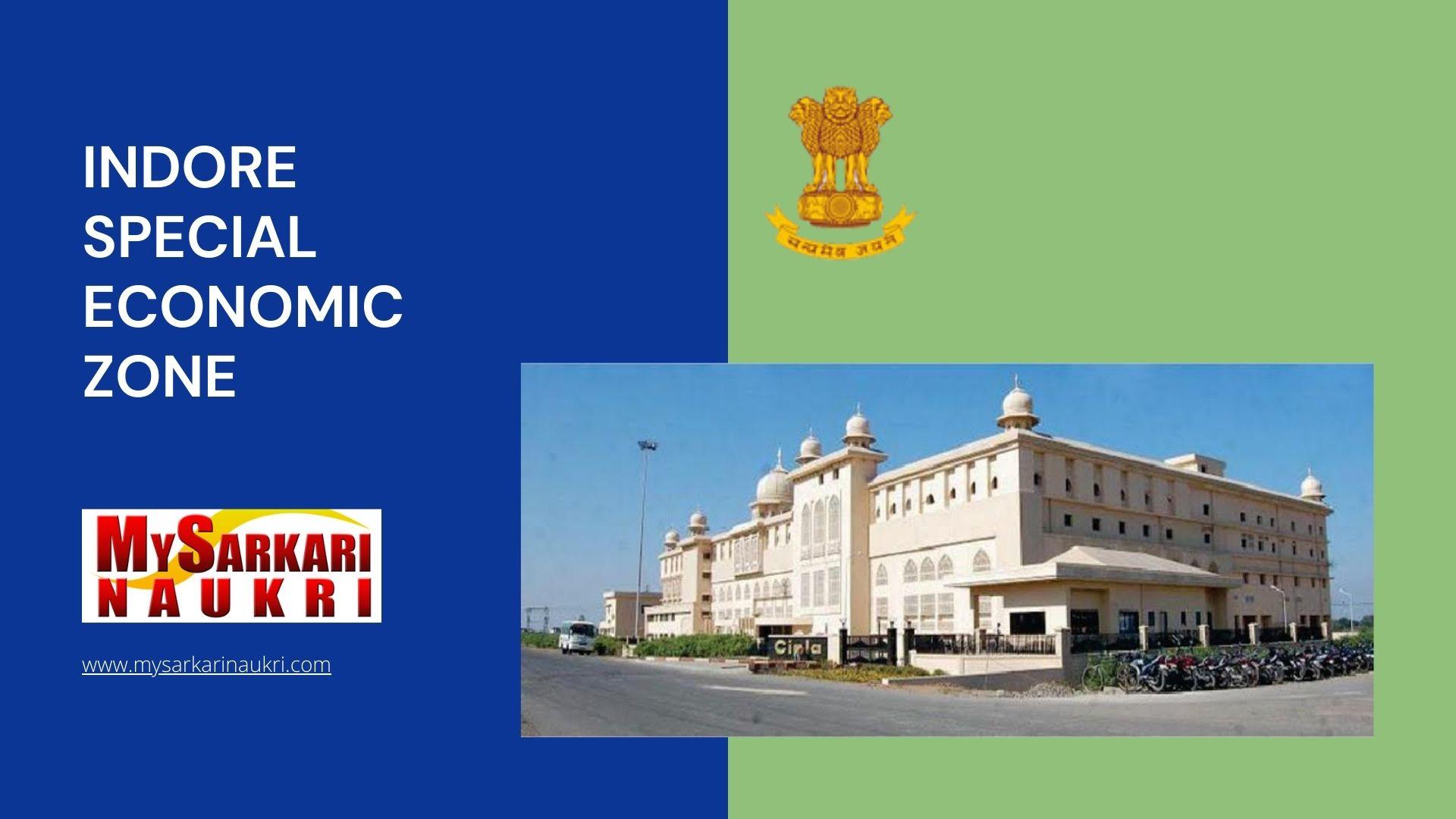 Indore Special Economic Zone Recruitment