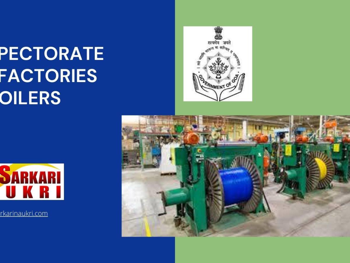 Inspectorate of Factories & Boilers Recruitment