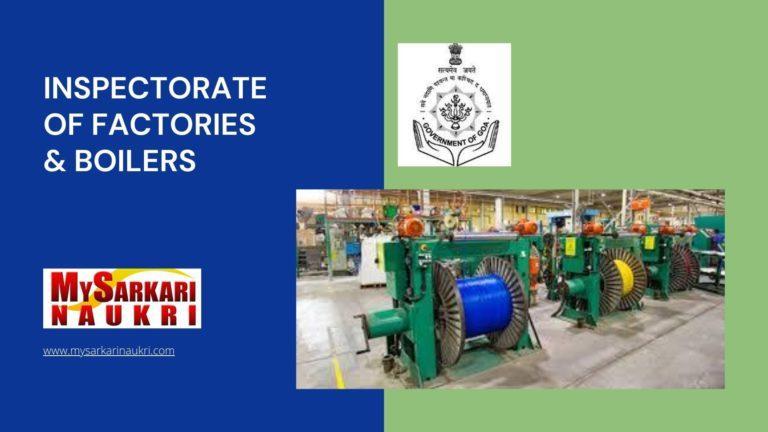 Inspectorate of Factories & Boilers Recruitment