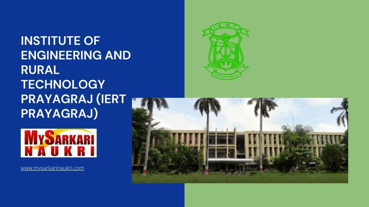 Institute of Engineering and Rural Technology Prayagraj (IERT Prayagraj) Recruitment