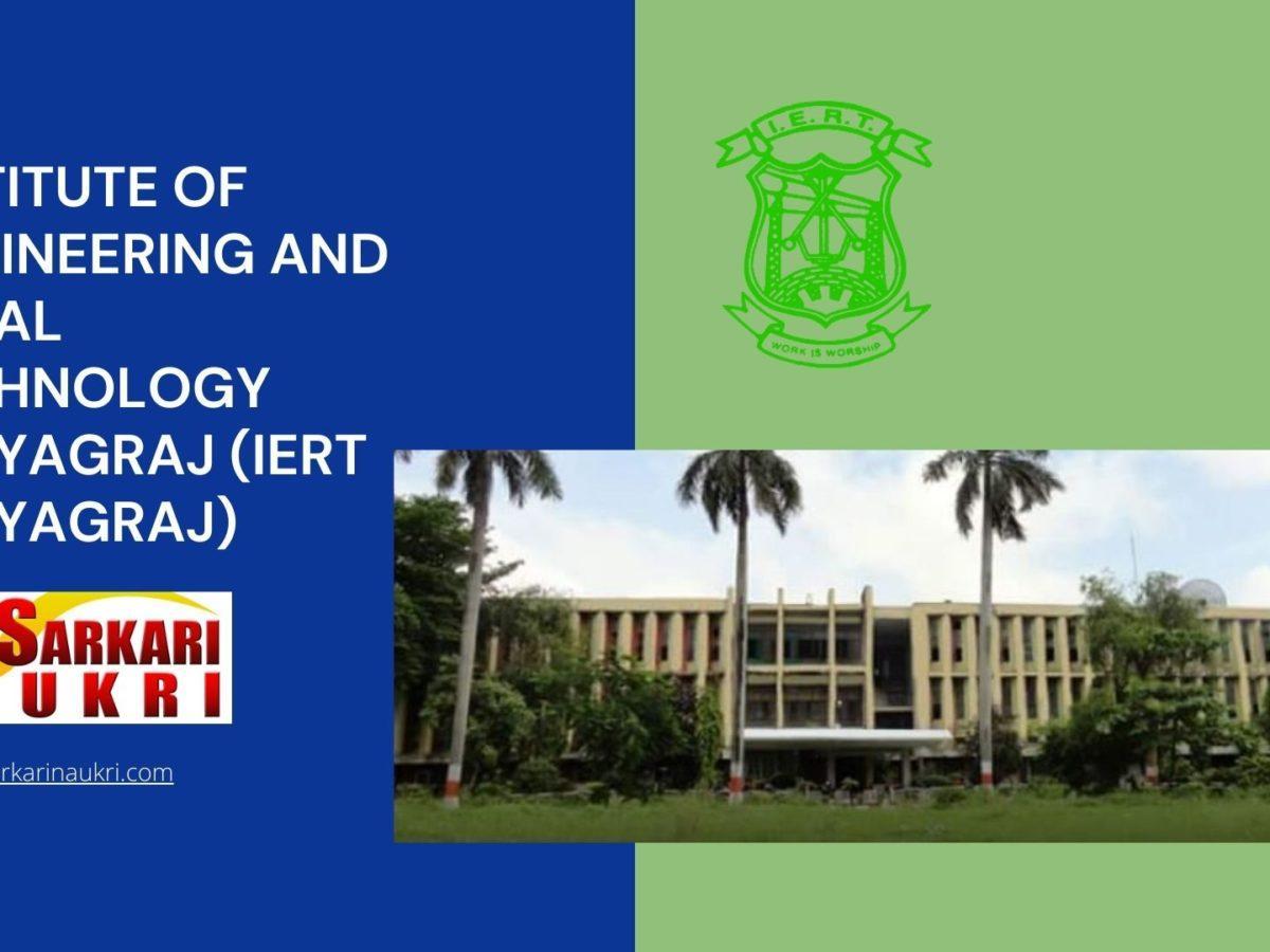 Institute of Engineering and Rural Technology Prayagraj (IERT Prayagraj) Recruitment