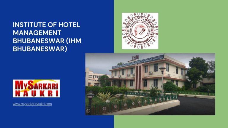 Institute of Hotel Management Bhubaneswar (IHM Bhubaneswar) Recruitment