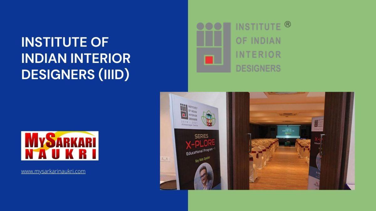 Institute of Indian Interior Designers (IIID) Recruitment
