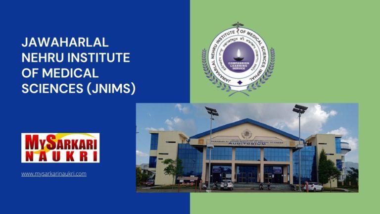 Jawaharlal Nehru Institute of Medical Sciences (JNIMS) Recruitment