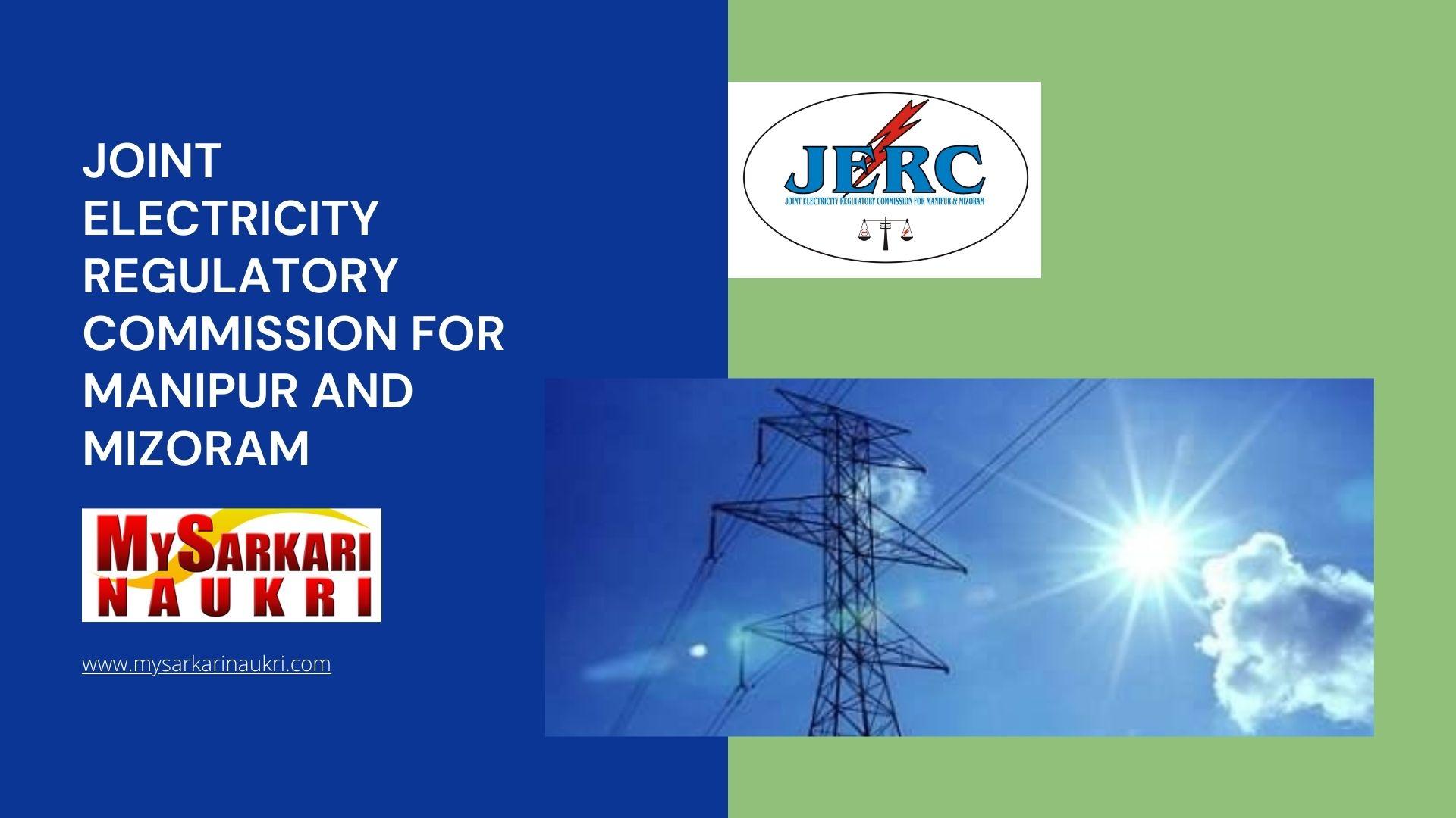 Joint Electricity Regulatory Commission for Manipur and Mizoram Recruitment