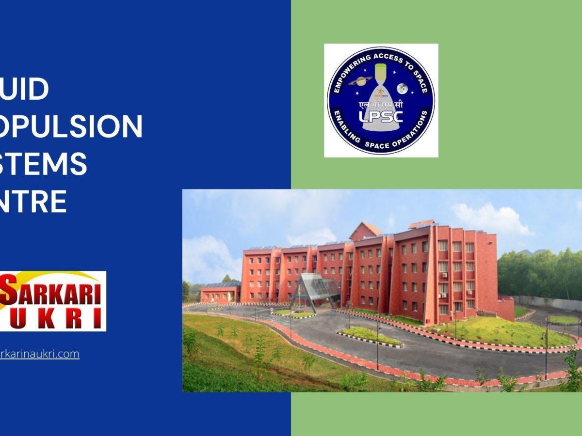 Liquid Propulsion Systems Centre (LPSC) Recruitment