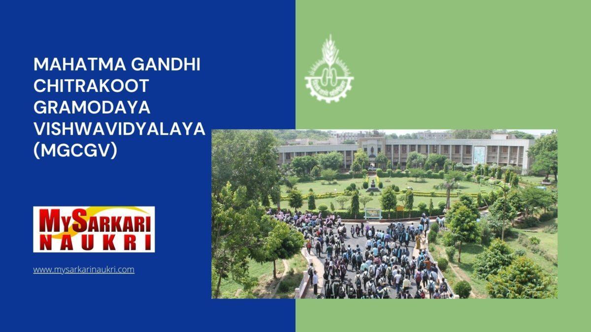 Mahatma Gandhi Chitrakoot Gramodaya Vishwavidyalaya (MGCGV) Recruitment