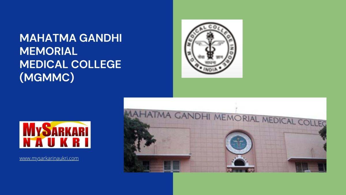 Mahatma Gandhi Memorial Medical College (MGMMC) Recruitment