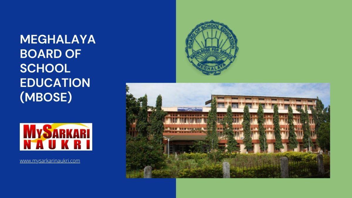 Meghalaya Board of School Education (MBOSE) Recruitment