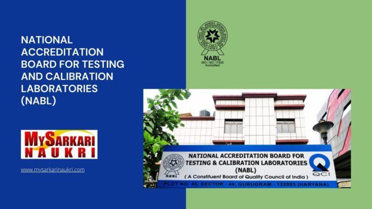 National Accreditation Board for Testing and Calibration Laboratories (NABL) Recruitment