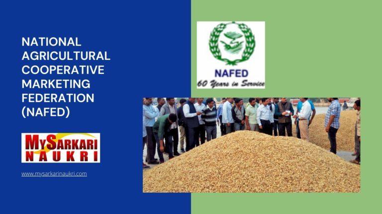 National Agricultural Cooperative Marketing Federation (NAFED) Recruitment