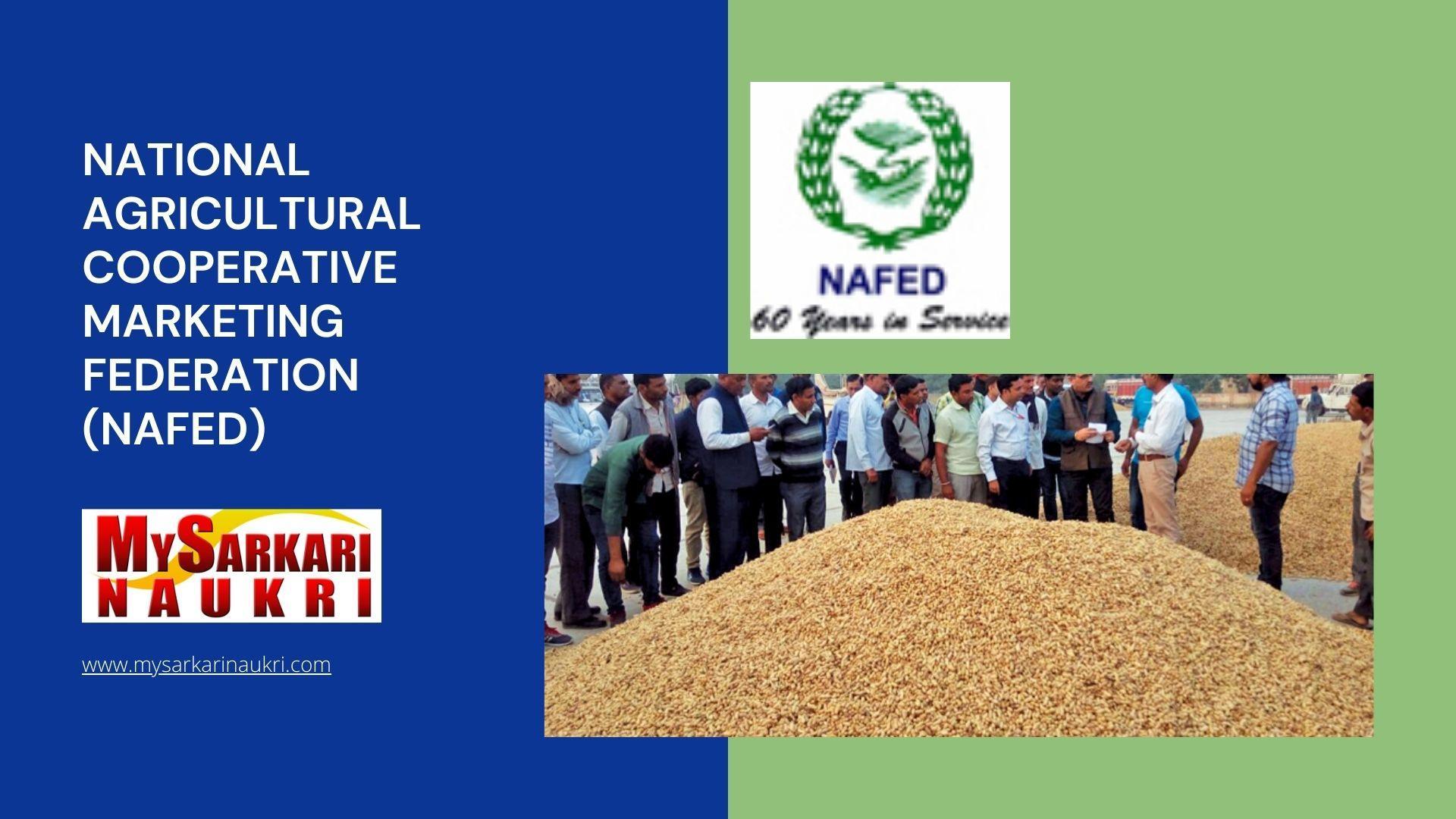 National Agricultural Cooperative Marketing Federation (NAFED) Recruitment