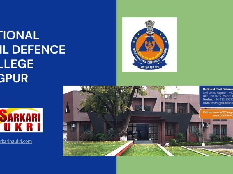 National Civil Defence College Nagpur (NCDC Nagpur) Recruitment