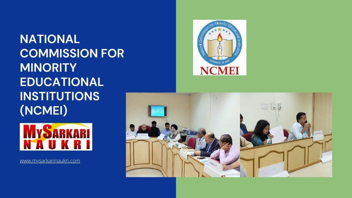 National Commission for Minority Educational Institutions (NCMEI) Recruitment