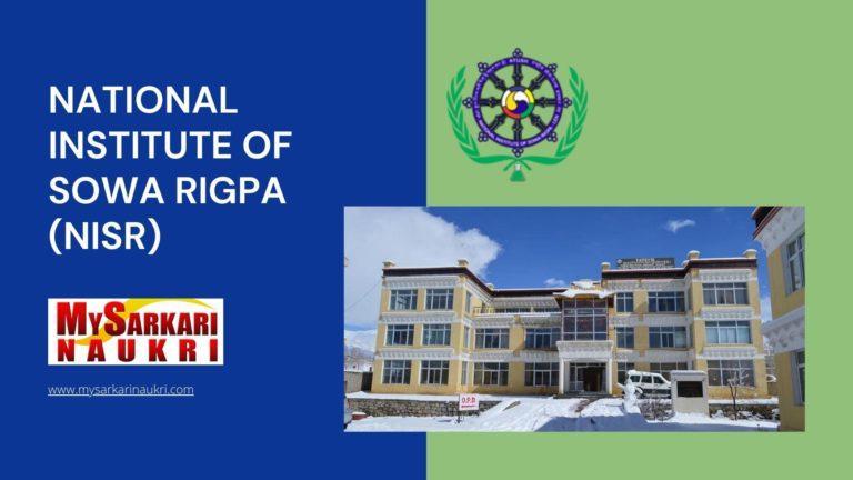 National Institute Of Sowa Rigpa (NISR) Recruitment