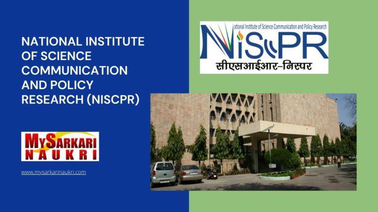 National Institute of Science Communication and Policy Research (NIScPR) Recruitment