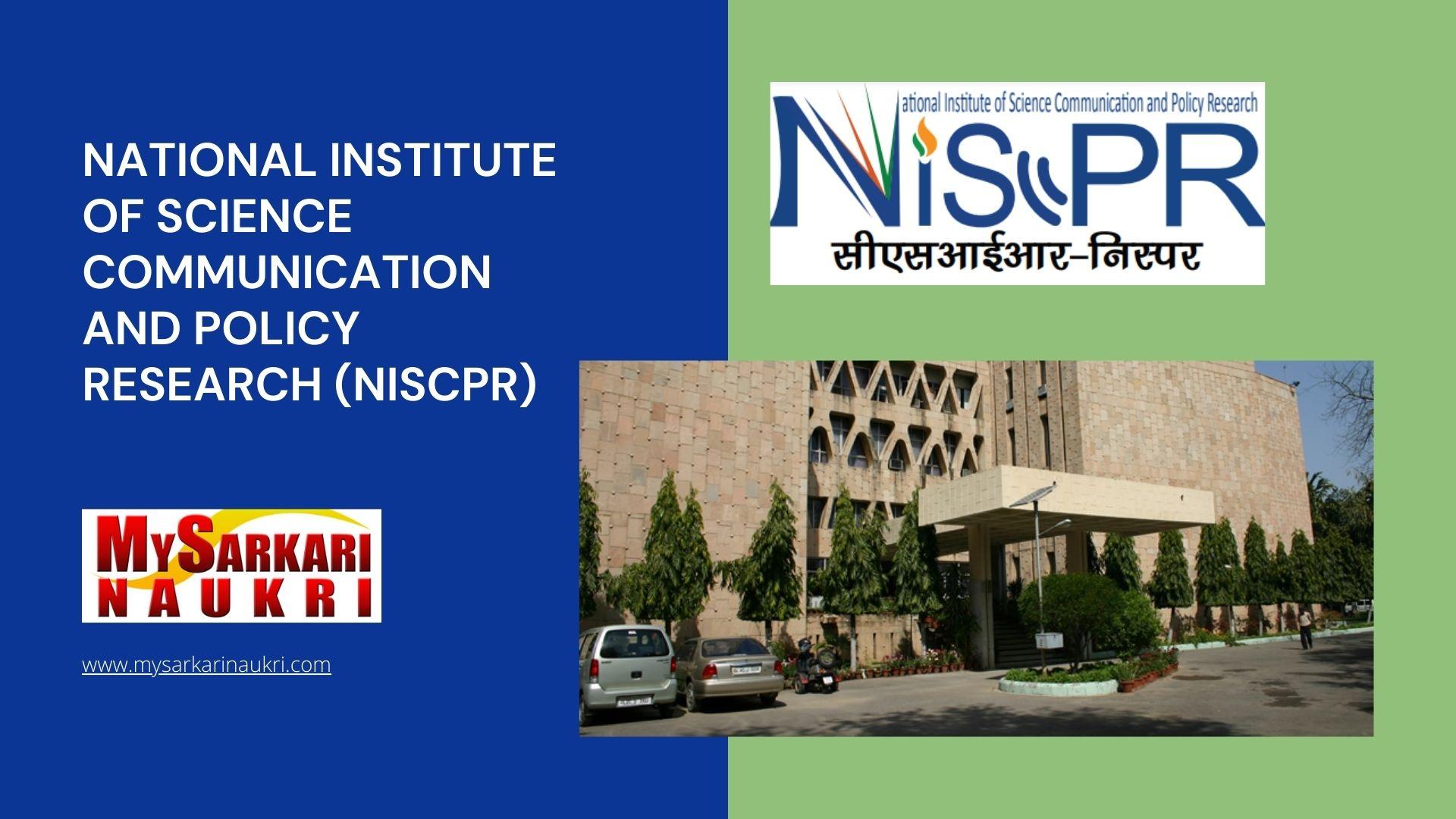 National Institute of Science Communication and Policy Research (NIScPR) Recruitment