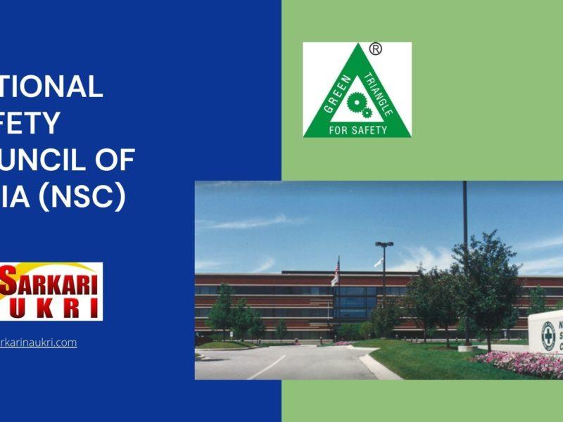 National Safety Council of India (NSC) Recruitment