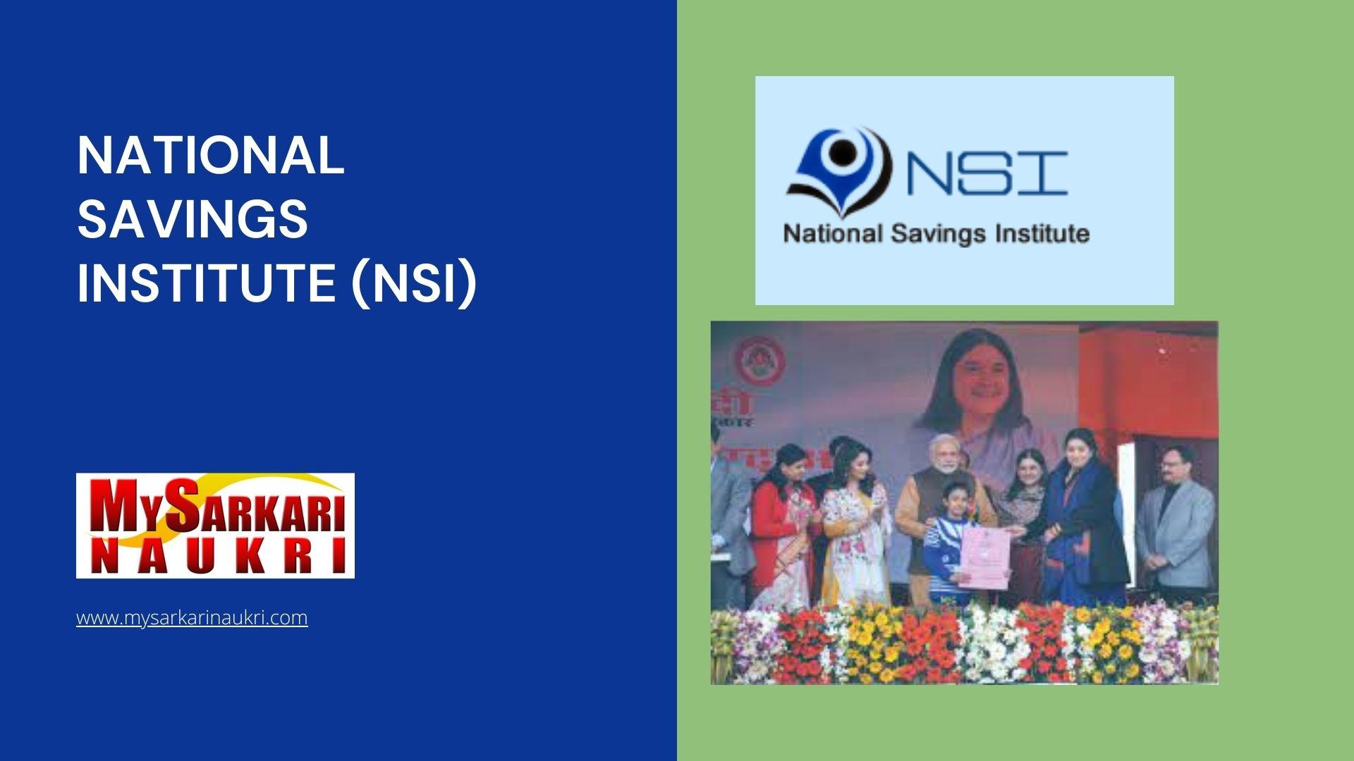 National Savings Institute (NSI) Recruitment