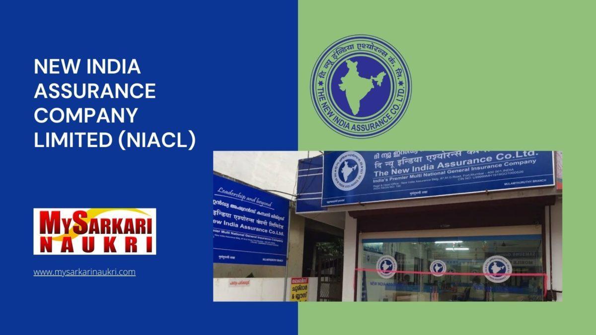 New India Assurance Company Limited (NIACL) Recruitment