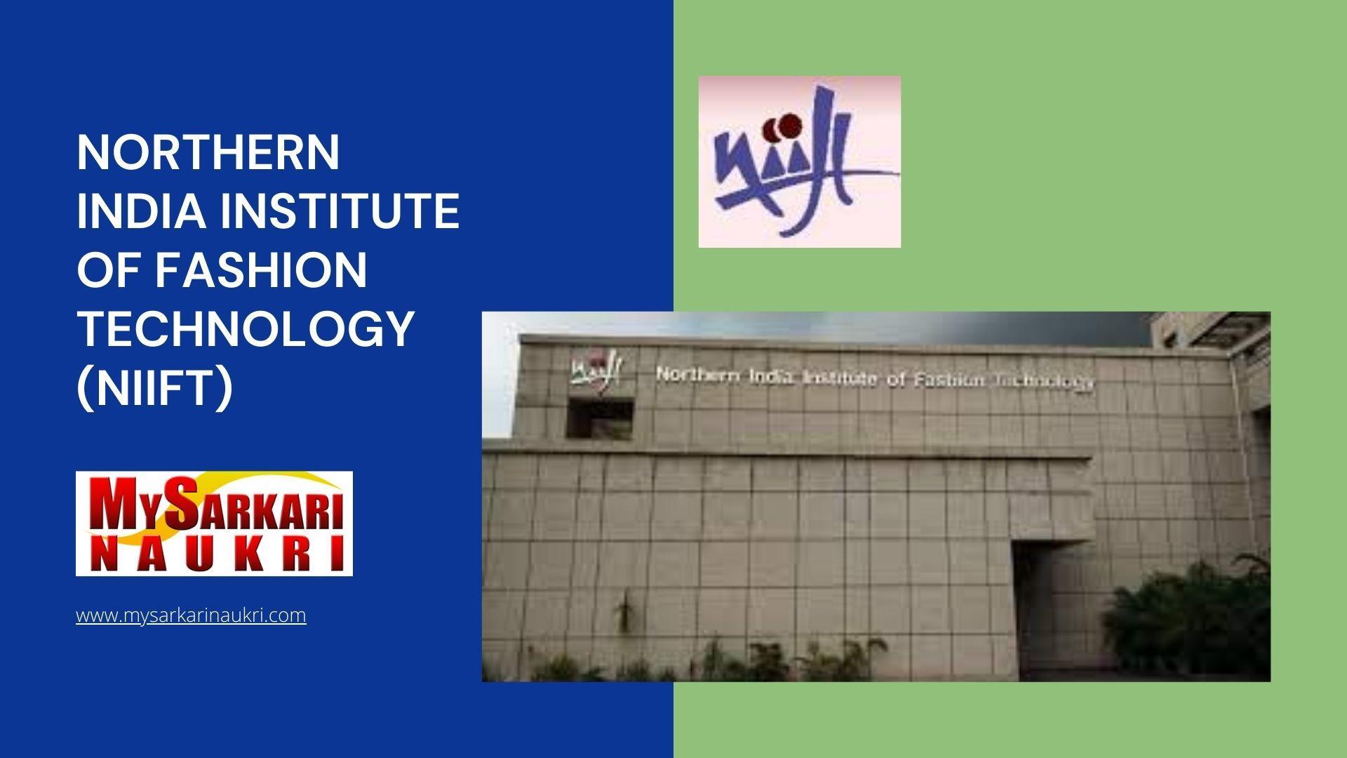 Northern India Institute of Fashion Technology (NIIFT) Recruitment