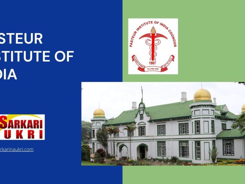 Pasteur Institute of India Recruitment