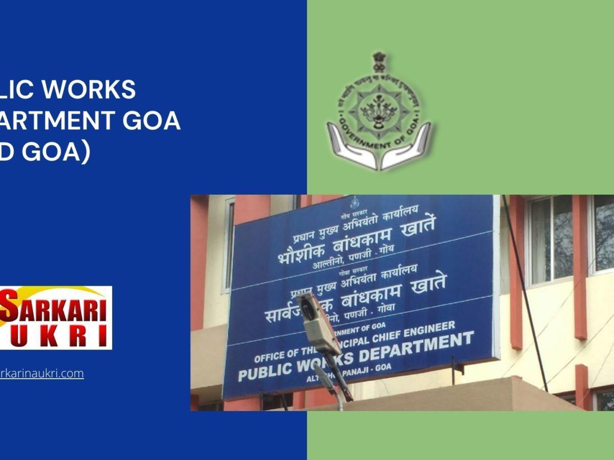 Public Works Department Goa (PWD Goa) Recruitment