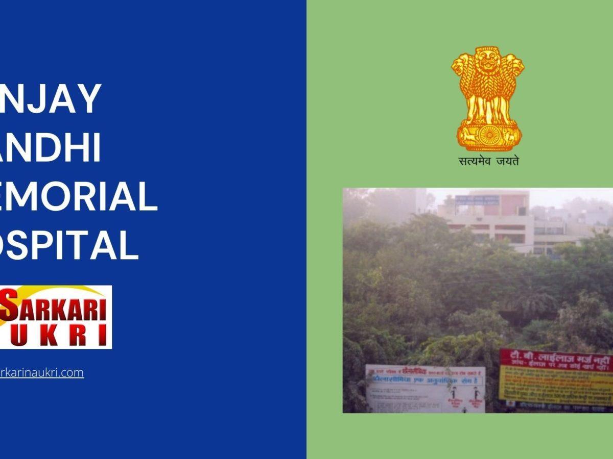 Sanjay Gandhi Memorial Hospital Recruitment