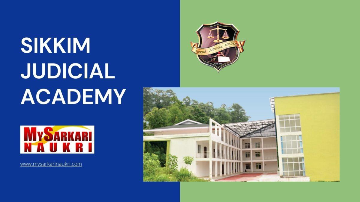 Sikkim Judicial Academy Recruitment