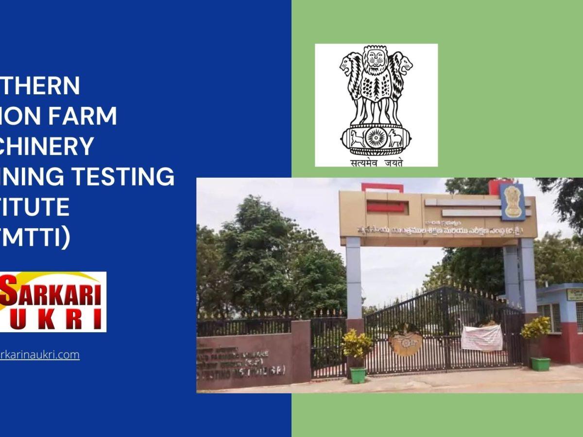 Southern Region Farm Machinery Training Testing Institute (SRFMTTI) Recruitment