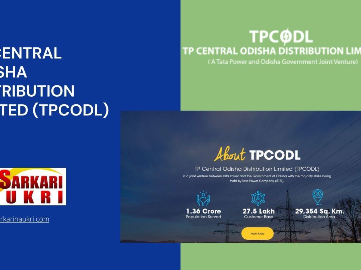 TP Central Odisha Distribution Limited (TPCODL) Recruitment