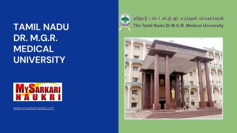 Tamil Nadu Dr. M.G.R. Medical University Recruitment