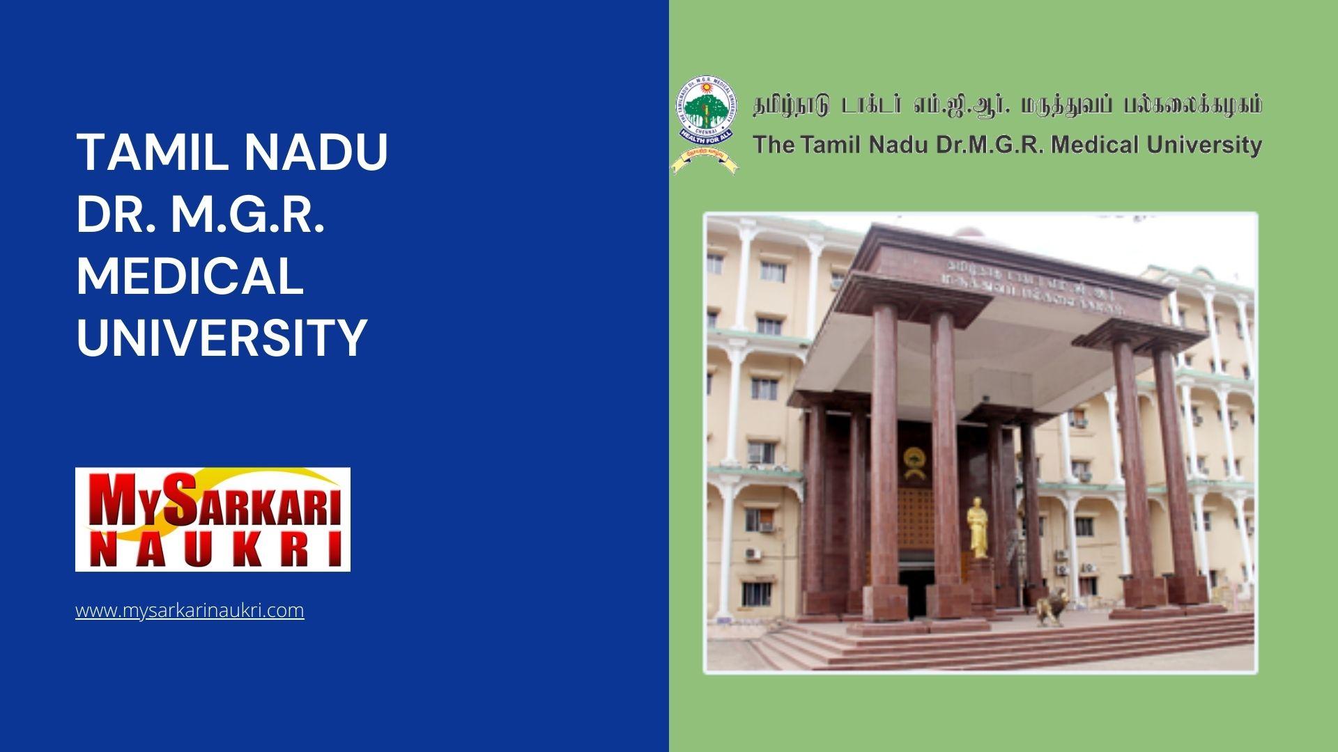 Tamil Nadu Dr. M.G.R. Medical University Recruitment