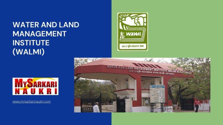 Water And Land Management Institute (WALMI) Recruitment