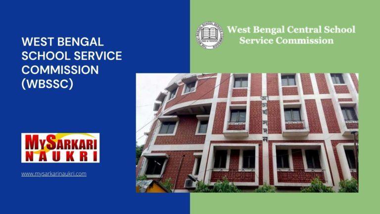 West Bengal School Service Commission (WBSSC) Recruitment