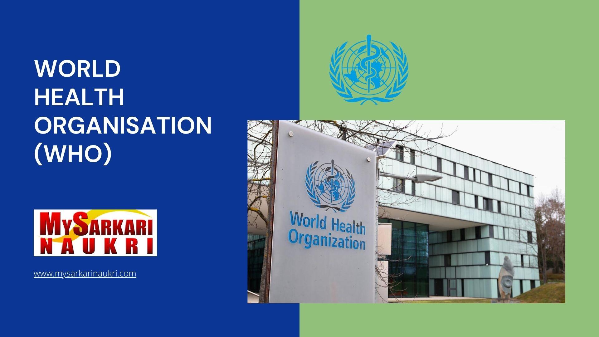 World Health Organisation (WHO) Recruitment