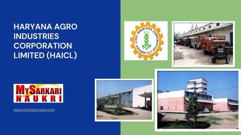 Haryana Agro Industries Corporation Limited (HAICL) Recruitment