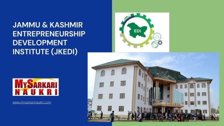 Jammu & Kashmir Entrepreneurship Development Institute (JKEDI) Recruitment