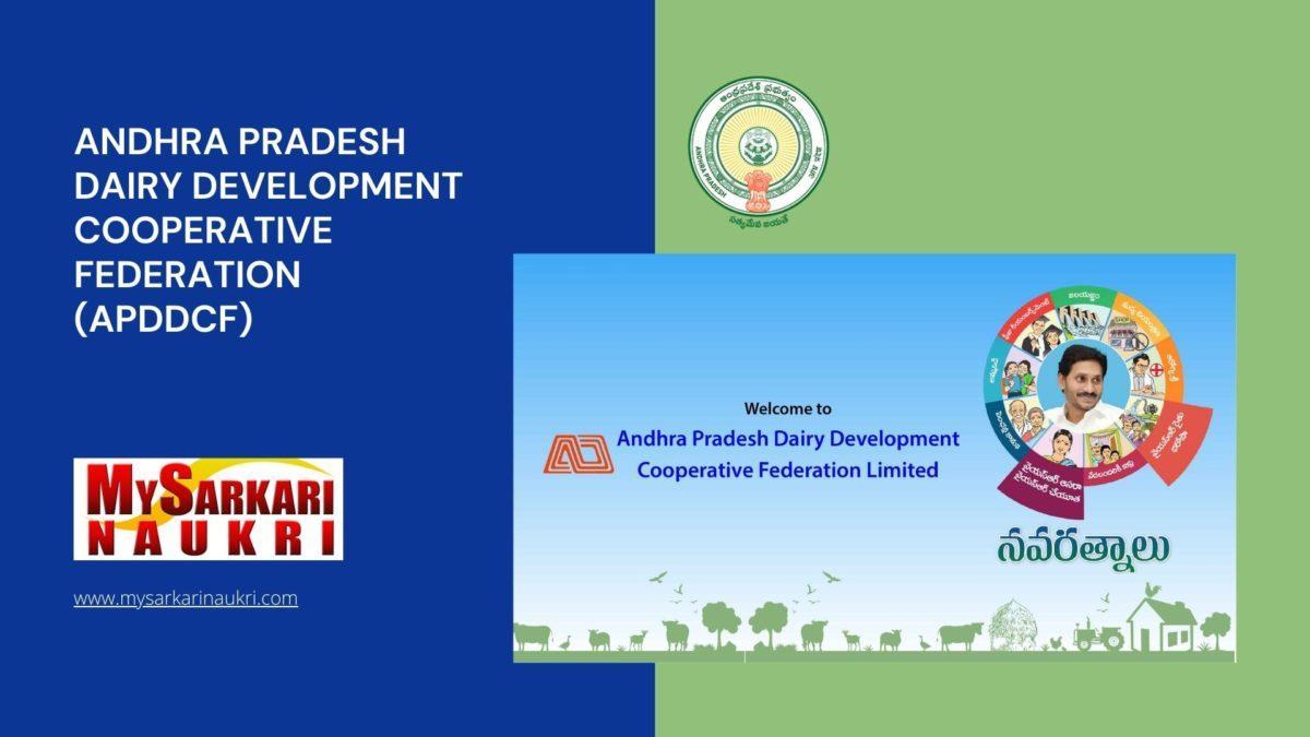 Andhra Pradesh Dairy Development Cooperative Federation (APDDCF) Recruitment