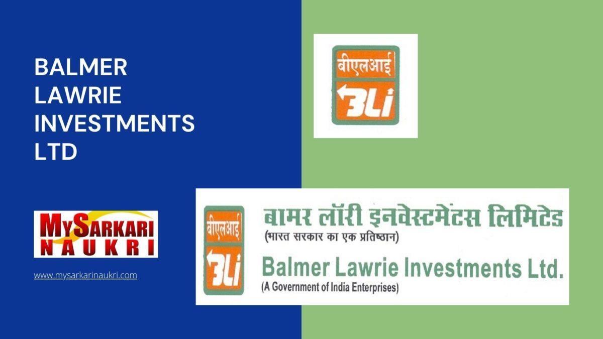 Balmer Lawrie Investments Ltd Recruitment